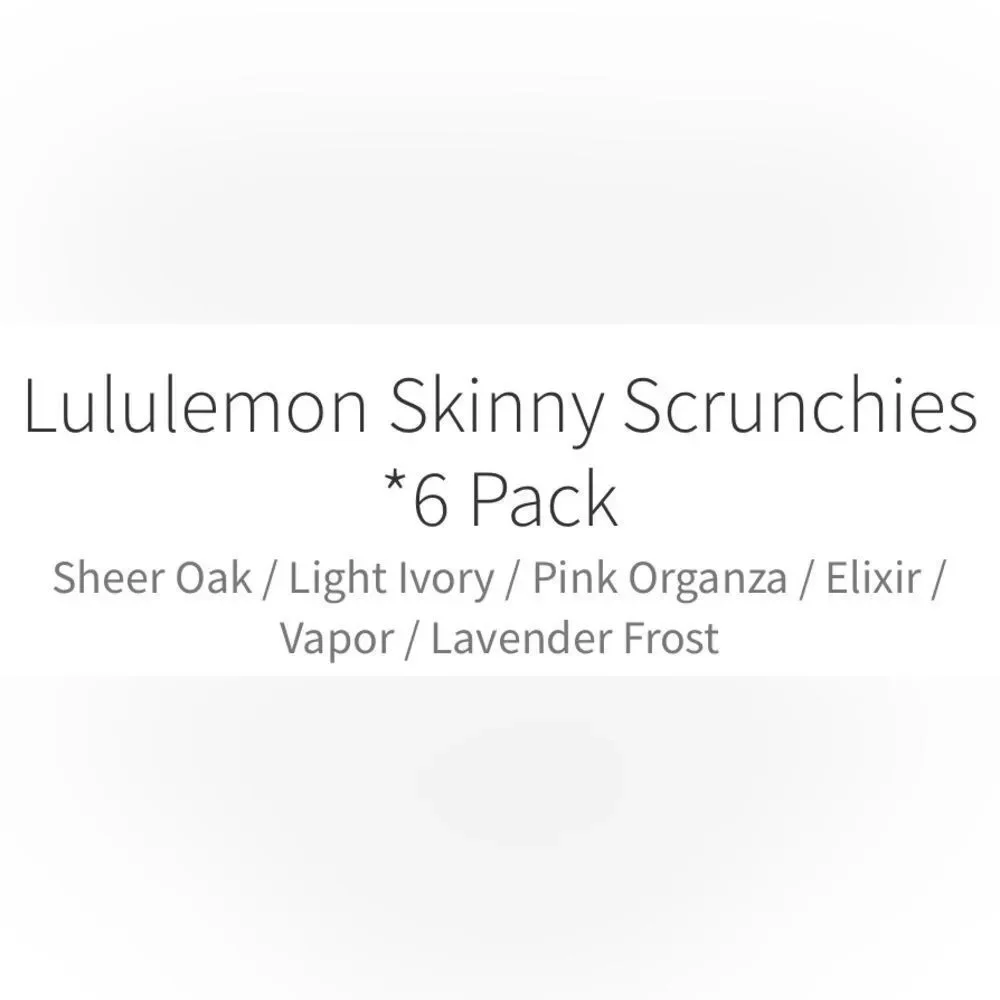 Lululemon Skinny Scrunchies 6 Pack Sheer Oak/Lt Ivory/Pink Org/Elix/Vapor/Lav Fr
